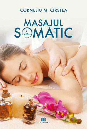 Medicine - Somatic massage - Corneliu M. Cirstea