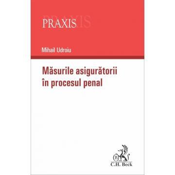 Legal and administrative sciences - Precautionary measures in criminal proceedings - Mihail Udroiu