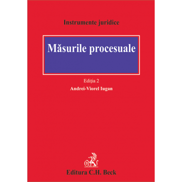 Legal and administrative sciences - Procedural measures. Second edition - Andrei Viorel Iugan