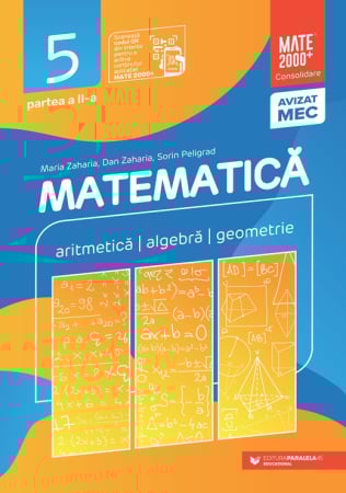 Preuniversitaria - Mathematics. Algebra, geometry. Grade 5. Consolidation. Part II. 2025-2026. XIV Edition - Sorin Peligrad, Dan Zaharia, Maria Zaharia