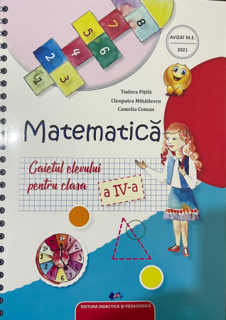 Preuniversitaria - Matematica. Caietul elevului pentru clasa a IV-a 2024 - Tudora Pitila, Cleopatra Mihailescu, Camelia Coman