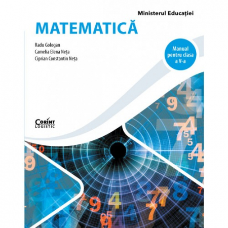 Cartea pentru școală - Matematica. Manual pentru clasa a V-a - Radu Gologan (coordonator), Camelia Elena Neta, Ciprian Constantin Neta