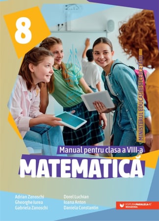 Preuniversitaria - Mathematics. Textbook for the 8th grade 2025 - Adrian Zanoschi, Gheorghe Iurea, Gabriela Zanoschi, Dorel Luchian, Ioana Anton, Daniela Constantin