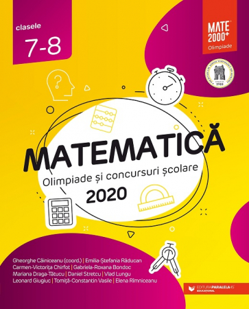 Preuniversitaria - Matematica. Olimpiade si concursuri scolare 2020. Clasele VII-VIII - Gabriela Bondoc, Gheorghe Cainiceanu, Carmen-Victorita Chirfot