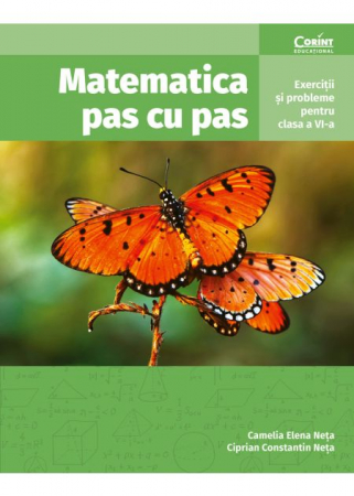 Preuniversitaria - Math step by step. Exercises and problems for the 6th grade - Camelia Elena Neta, Ciprian Constantin Neta