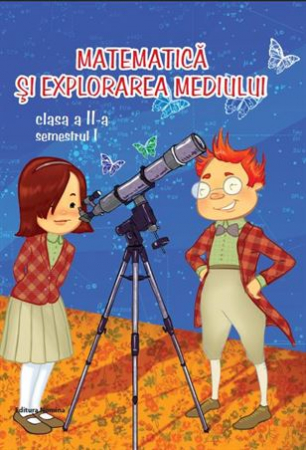 Cartea pentru școală - Matematica si explorarea mediului. Caiet pentru clasa a II-a. Semestrul I - Viorel George Dumitru