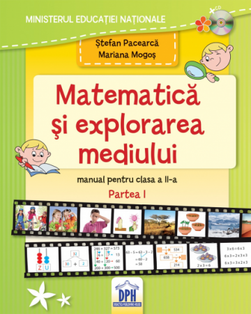 Cartea pentru școală - Matematica si explorarea mediului. Manual pentru clasa a II-a. Semestrul I - Stefan Pacearca, Mariana Mogos