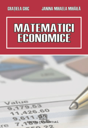 Economie generală - Matematici economice - Gratiela Ghic