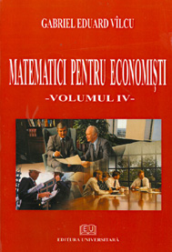 Matematică - Matematici pentru economisti - vol. IV