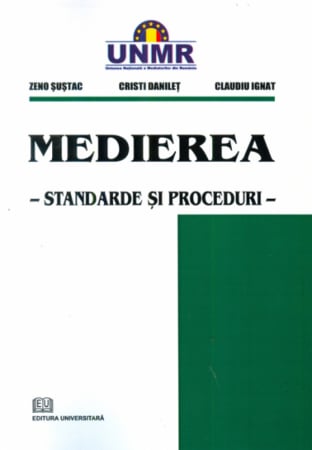 Mediere  - Medierea - Standarde si proceduri