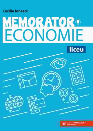 Preuniversitaria - Memorator de economie pentru liceu. Editia a II-a - Cecilia Ionescu