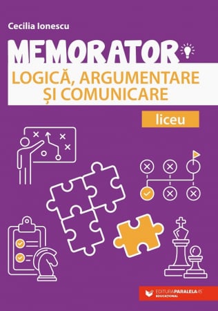Preuniversitaria - Memorator de logica, argumentare si comunicare pentru liceu. Editia a II-a - Cecilia Ionescu