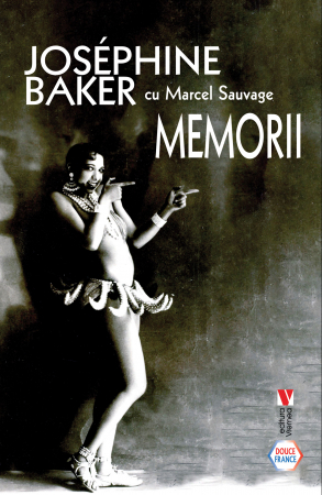 Leisure - Memoirs - Josephine Baker, Marcel Sauvage