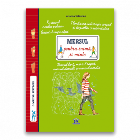 Sănătate - Mersul pentru inima si minte - Arianna Valentino