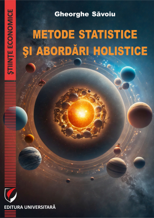 Științe economice - Metode statistice si abordari holistice