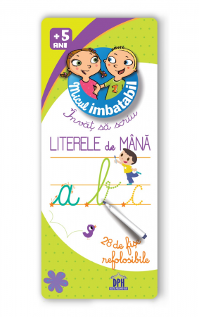 Timp liber - Micul imbatabil. Invat sa scriu - Literele de mana. 28 de fise refolosibile. 5 ani+