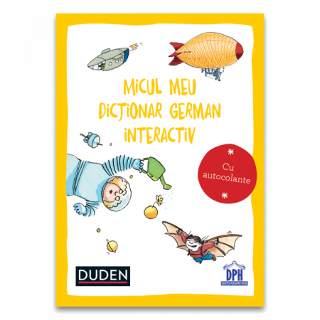Preuniversitaria - Micul meu dictionar german interactiv cu autocolante. Duden - Dorothee Raab