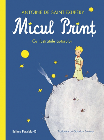 Literatură pentru copii - Micul Print. Editie cartonata - Antoine de Saint-Exupery