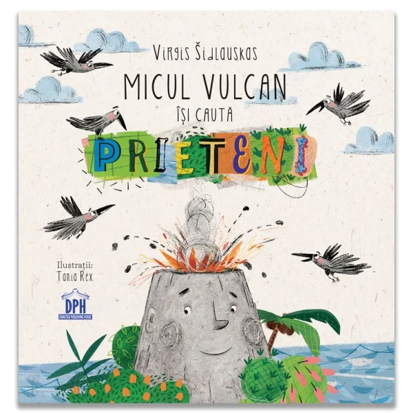 Timp liber - Micul vulcan isi cauta prieteni - Virgis Sidlauskas
