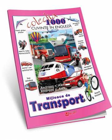 Timp liber - Mijloace de transport. 1000 de cuvinte in engleza - Hello Friend