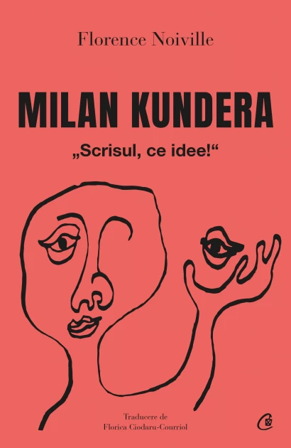 Leisure - Milan Kundera. The writing, what an idea! - Florence Noiville