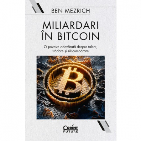 Leisure - Billionaires in bitcoin. A true story about talent, betrayal and redemption - Ben Mezrich