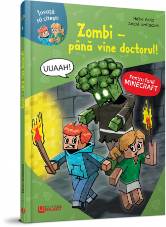 Literatură pentru copii - Minecraft. Zombi-pana vine doctorul! - Heiko Wolz, Andre Sedlaczek