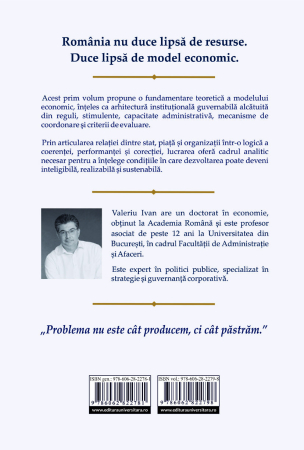 ROMANIAN ECONOMIC MODEL. Theoretical foundations and conditions of governability. Volume 1 [1]