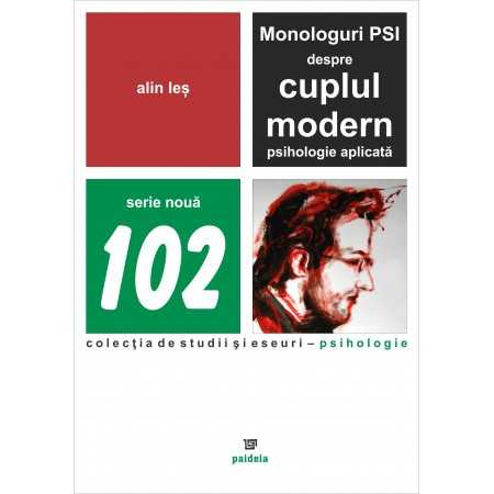 Psychology - PSI monologues about the modern couple. Applied psychology - Alin Les