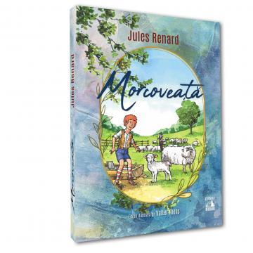 Timp liber - Morcoveata. Editie ilustrata - Jules Renard