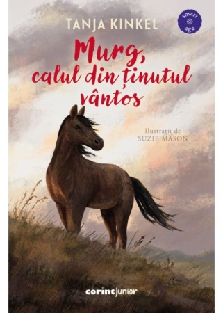 Literatură pentru copii - Murg, calul din tinutul vantos - Tanja Kinkel