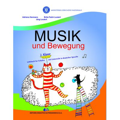 Preuniversitaria - Music and movement. Manual for 2nd grade (schools taught in German) - Adriana Hermann, Brita Falch Leutert, Jurg Leutert