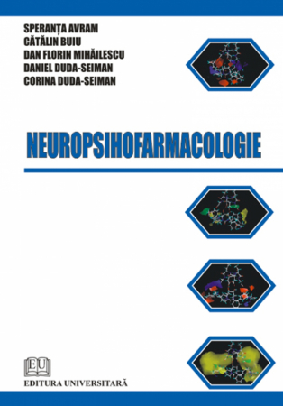 Medicine - Neuropsychopharmacology - Speranta Avram, Catalin Buiu, Dan Florin Mihailescu