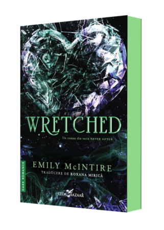 Timp liber - Never After. Wretched - Emily McIntire