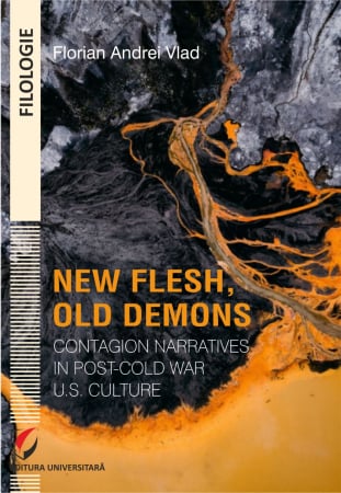Limbi și literaturi străine - New Flesh, Old Demons contagion narratives in Post-Cold War US Culture