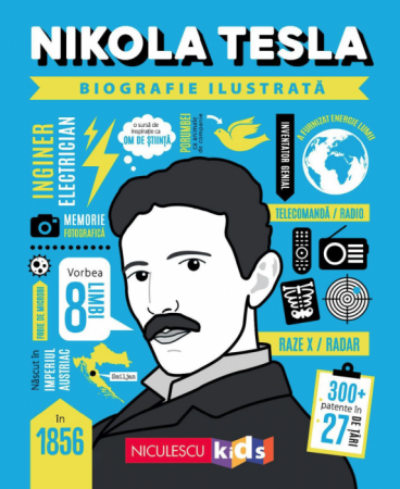 Cărți pentru copii - Nikola Tesla. Biografie ilustrata