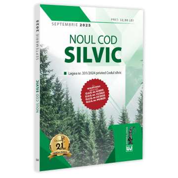 Coduri / Legislație - Noul Cod silvic Septembrie 2025