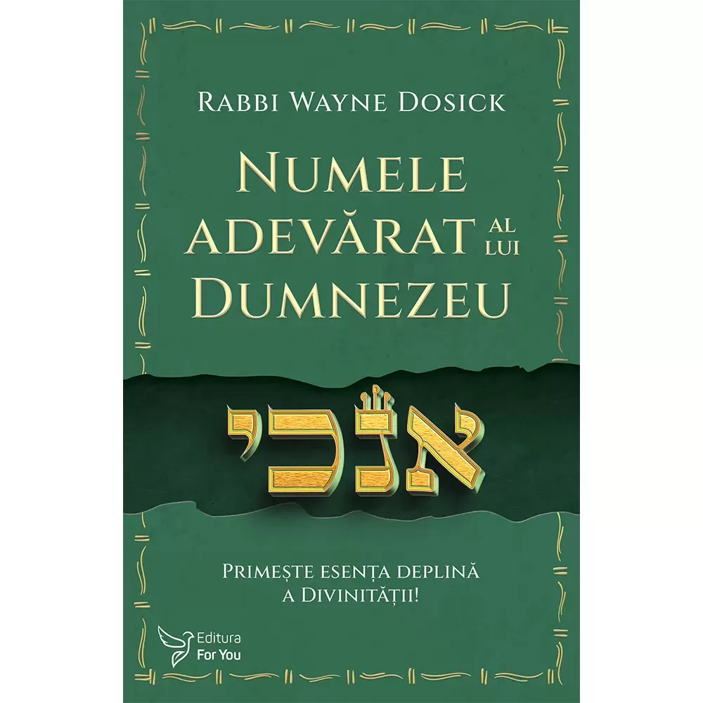 Religie și filosofie - Numele adevarat al lui Dumnezeu - Rabbi Wayne Dosick