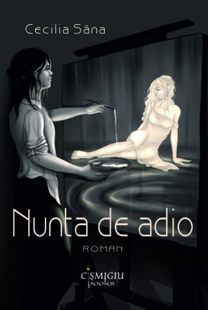 Roman - Nunta de adio - Cecilia Sana