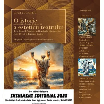 Arte și Multimedia - O istorie a gandirii despre frumos si a esteticii teatrului de la Hesiod, Aristotel si Horatiu la Stanislavski, Peter Brook si Eugenio Barba - Corneliu Dumitriu