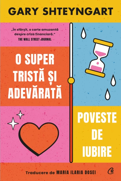 Leisure - A super sad and true love story - Gary Shteyngart