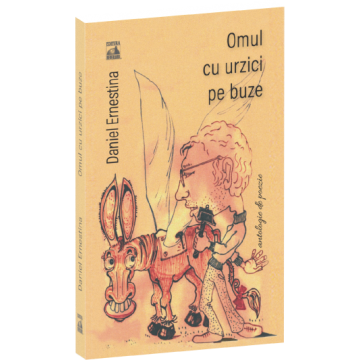 Poezie - Omul cu urzici pe buze - Daniel Ernestina