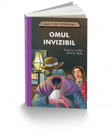 Literatură pentru copii - Omul invizibil. Colectia clasici internationali - H.G. Wells
