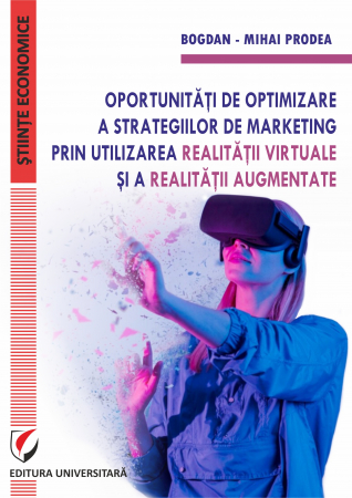 Marketing - Opportunities to optimize marketing strategies through the use of virtual reality and augmented reality