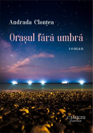 Roman - Oraşul fără umbră