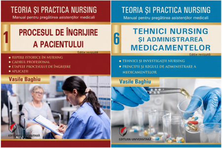 NURSING - Pachetul De la teorie la practică - Volumele 1 și 6