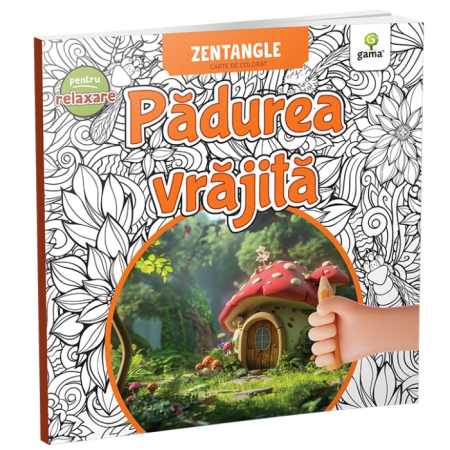 Cărți pentru copii - Padurea vrajita. Zentangle carte de colorat