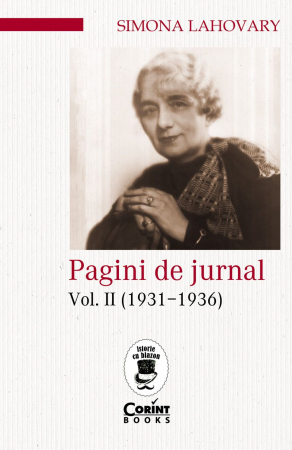 Istorie - Pagini de jurnal vol. II (1931-1936) - Simona Lahovary