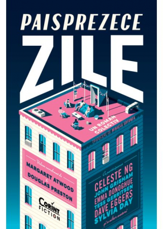 Roman - Paisprezece zile. Roman colectiv - Coordonat de Margaret Atwood, Douglas Preston