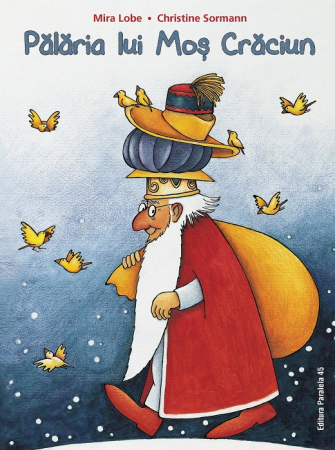 Timp liber - Palaria lui Mos Craciun - Mira Lobe, Christine Sormann